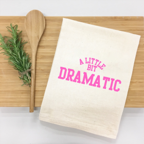 A Little Bit Dramatic - Regina George Mean Girls - Kitchen Towel