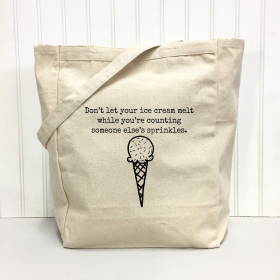 Don't let your ice cream melt while you're counting someone else's sprinkles. Tote Bag