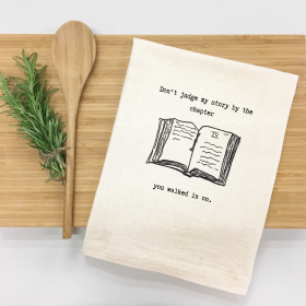 Don't judge my story by the chapter you walked in on. Kitchen Towel