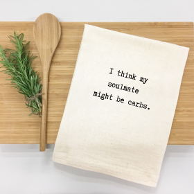 I think my soulmate might be carbs. Kitchen Towel