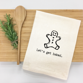 Let's get baked Kitchen Towel